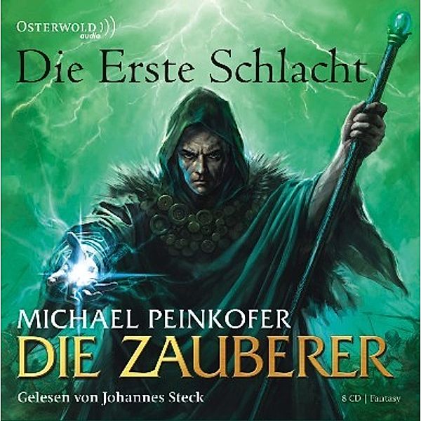 Die Zauberer - 2 - Die Erste Schlacht, Michael Peinkofer