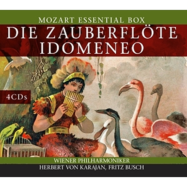 Die Zauberflöte-Idomeneo, Wolfgang Amadeus Mozart