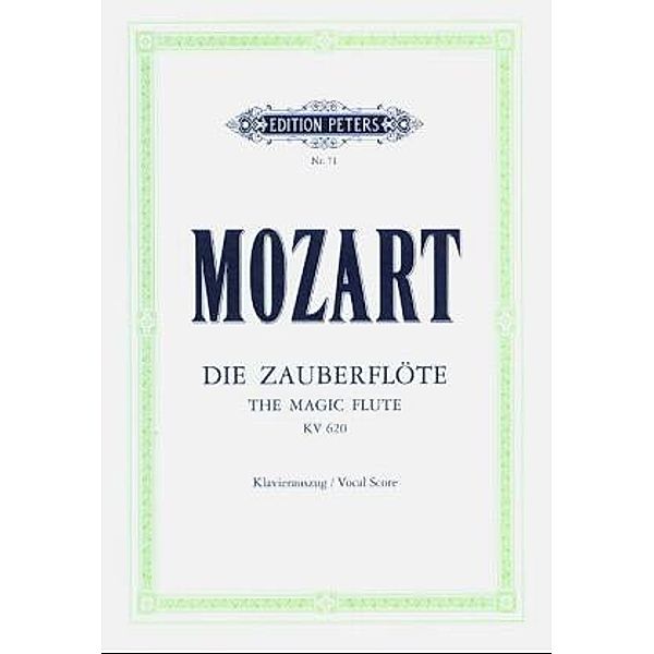 Die Zauberflöte, KV 620, Klavierauszug, Wolfgang Amadeus Mozart