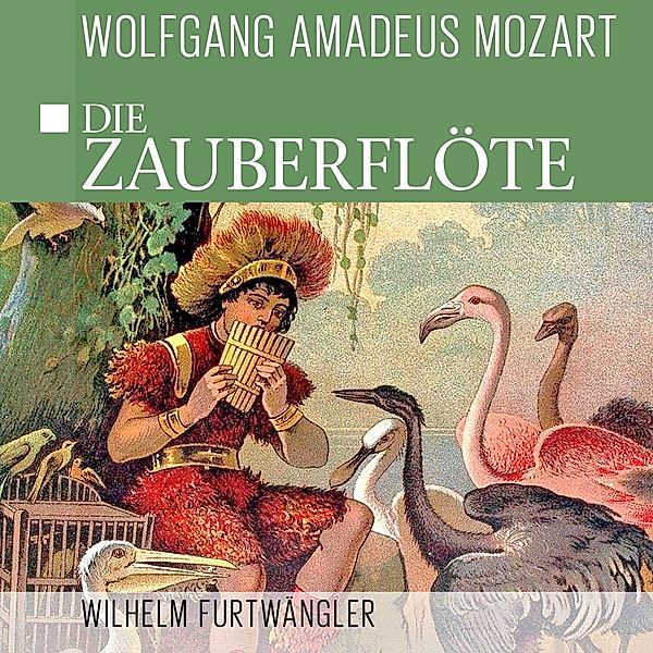 Die Zauberflöte-The Magic Flute, Mozart-Furtwängler