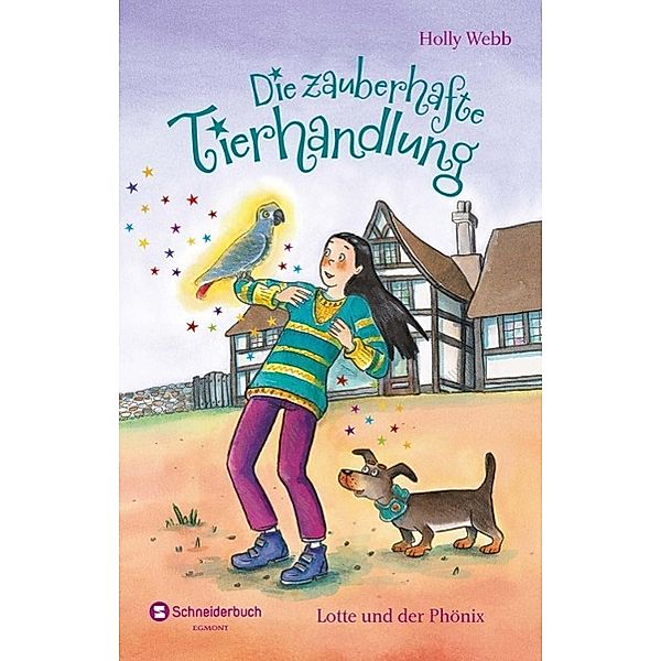 Die zauberhafte Tierhandlung Band 5: Lotte und der Phönix, Holly Webb