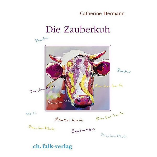 Die Zauberkuh, Catherine Hermann