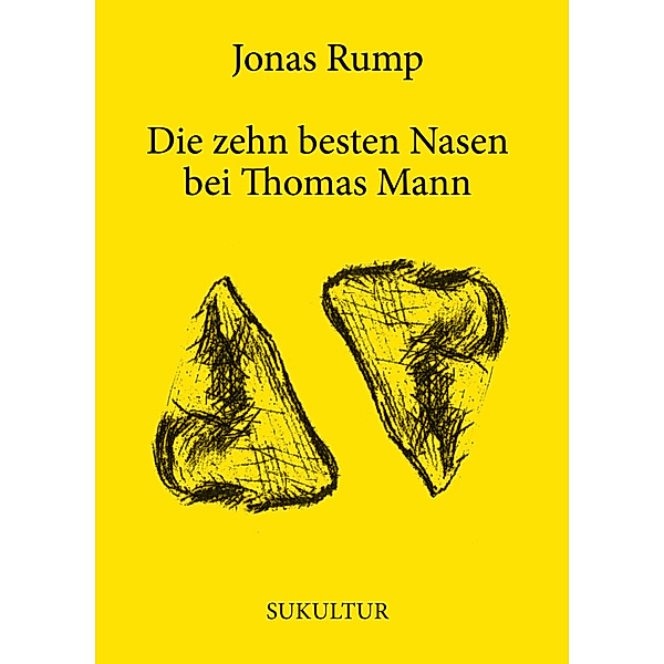 Die zehn besten Nasen bei Thomas Mann, Jonas Rump