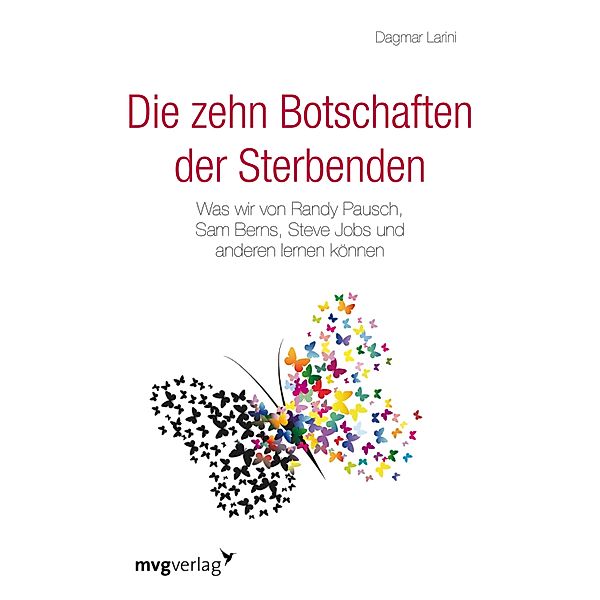 Die zehn Botschaften der Sterbenden, Dagmar Larini