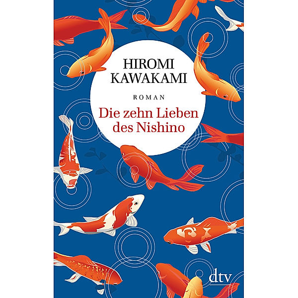 Die zehn Lieben des Nishino, Hiromi Kawakami