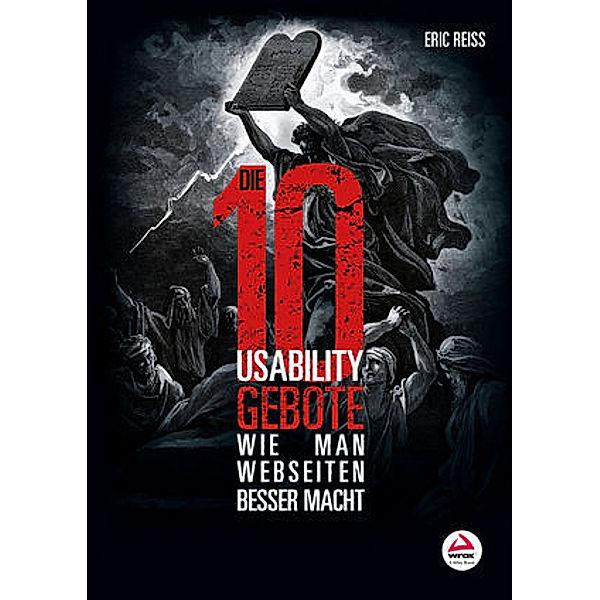 Die zehn Usability-Gebote, Eric L. Reiss