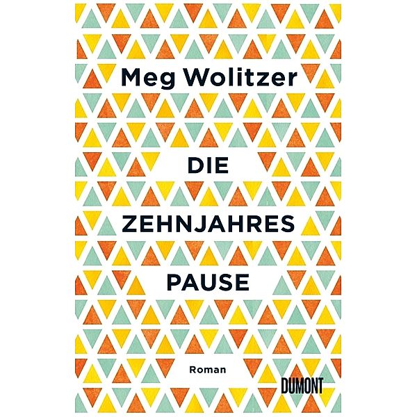 Die Zehnjahrespause, Meg Wolitzer