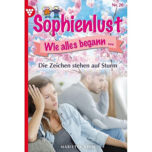 Die Zeichen stehen auf Stur / Sophienlust, wie alles begann Bd.20, MARIETTA BREM