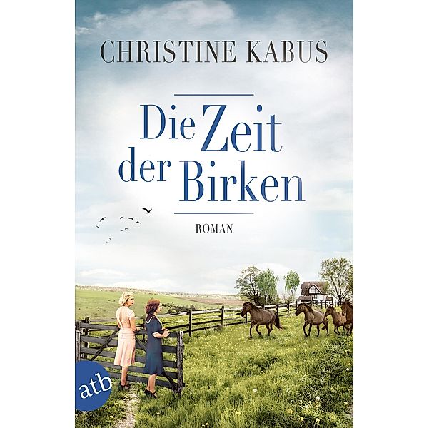 Die Zeit der Birken, Christine Kabus