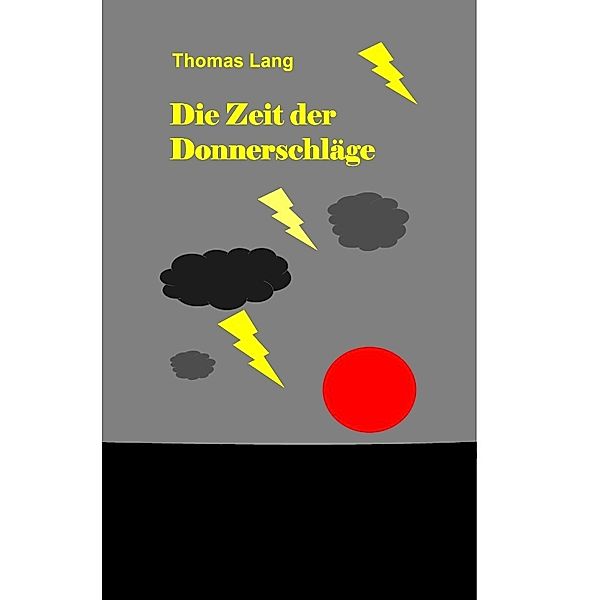 Die Zeit der Donnerschläge, Thomas Lang