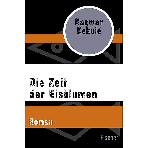 Die Zeit der Eisblumen, Dagmar Kekulé