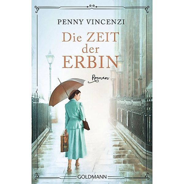 Die Zeit der Erbin, Penny Vincenzi