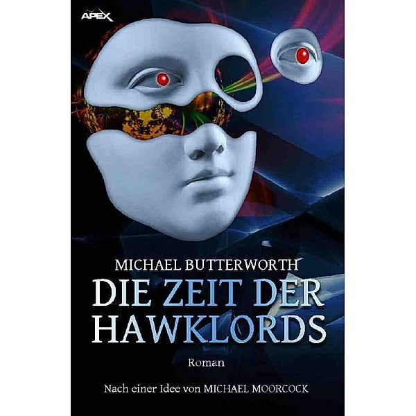 DIE ZEIT DER HAWKLORDS, Michael Butterworth