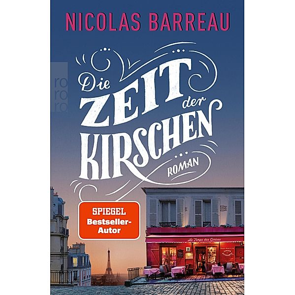 Die Zeit der Kirschen, Nicolas Barreau