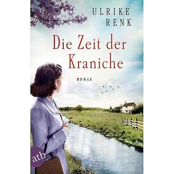 Die Zeit der Kraniche / Ostpreussensaga Bd.3, Ulrike Renk