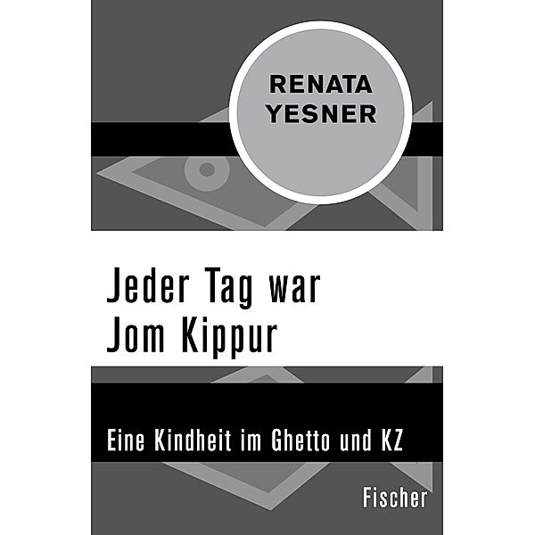 Die Zeit des Nationalsozialismus - »Schwarze Reihe« / Jeder Tag war Jom Kippur, Renata Yesner