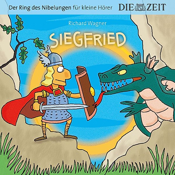 Die ZEIT-Edition Der Ring des Nibelungen für kleine Hörer, Richard Wagner