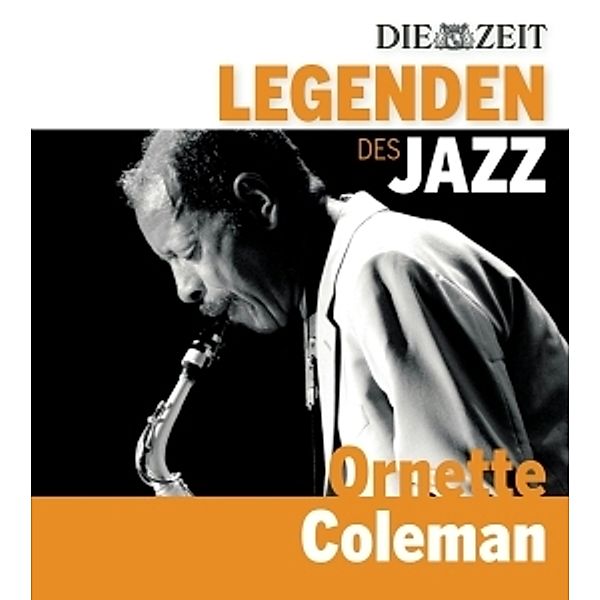 Die Zeit-Edition-Legenden D.Jazz: Ornette Coleman, Ornette Coleman