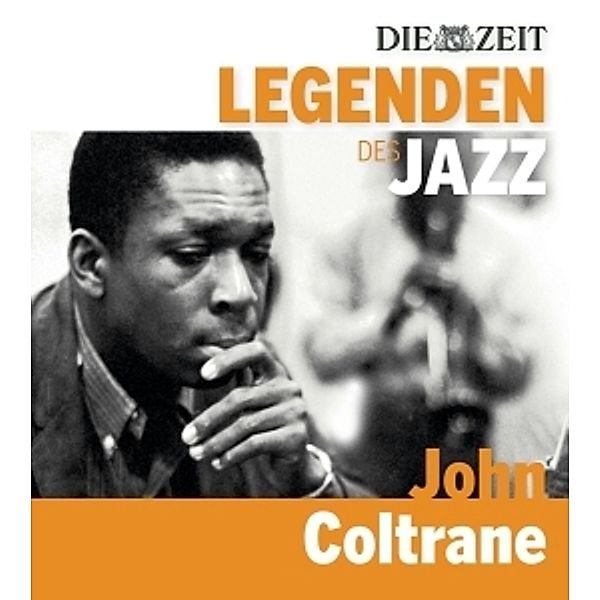 Die Zeit-Edition-Legenden Des Jazz: John Coltrane, John Coltrane