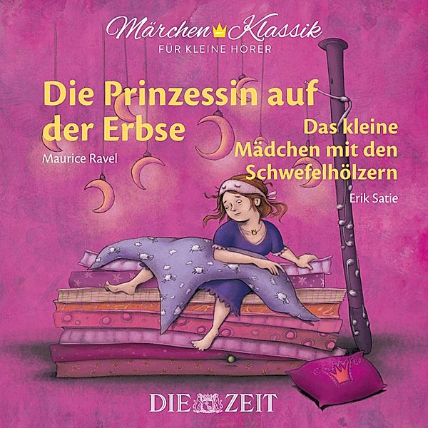 Die ZEIT-Edition Märchen Klassik für kleine Hörer - Die ZEIT-Edition Märchen Klassik für kleine Hörer, Hans Christian Andersen