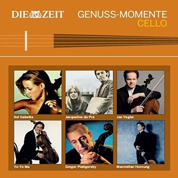 Die Zeit Genuss-Momente Cello, Various