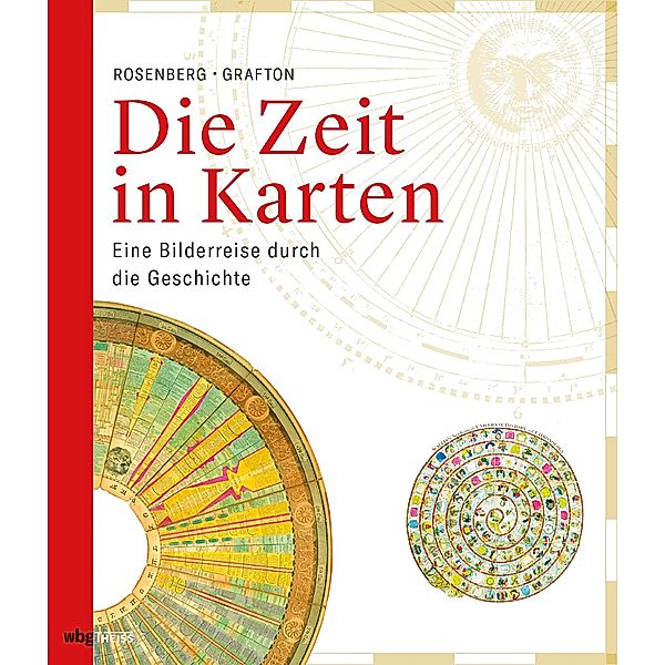 Die Zeit in Karten, Anthony Grafton, Daniel Rosenberg