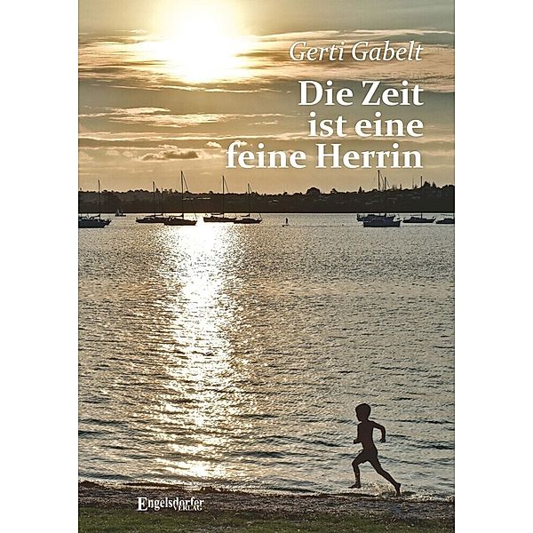 Die Zeit ist eine feine Herrin, Gerti Gabelt