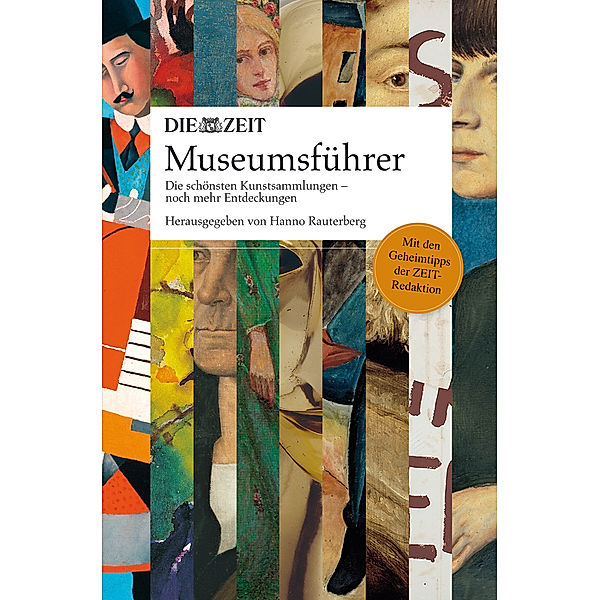 DIE ZEIT Museumsführer.Bd.2, Hanno Rauterberg