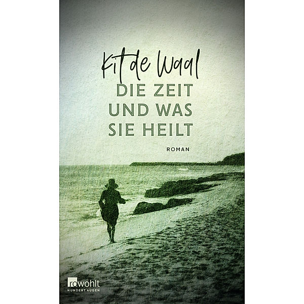 Die Zeit und was sie heilt, Kit de Waal