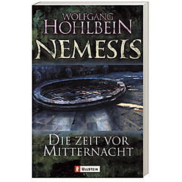 Die Zeit vor Mitternacht / Nemesis Bd.1, Wolfgang Hohlbein