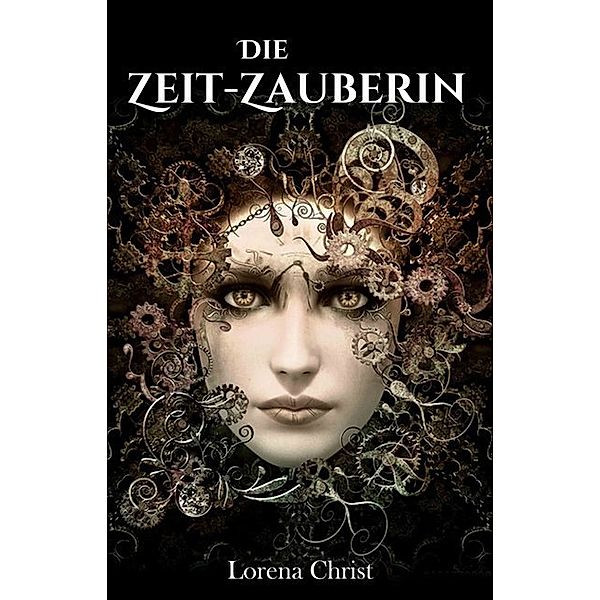 Die Zeit-Zauberin, Lorena Christ