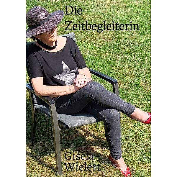 Die Zeitbegleiterin, Gisela Wielert
