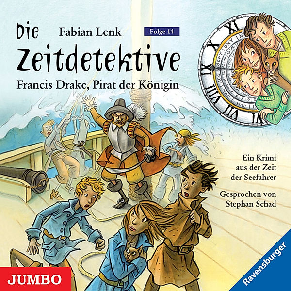 Die Zeitdetektive - 14 - Francis Drake, Pirat der Königin, Fabian Lenk