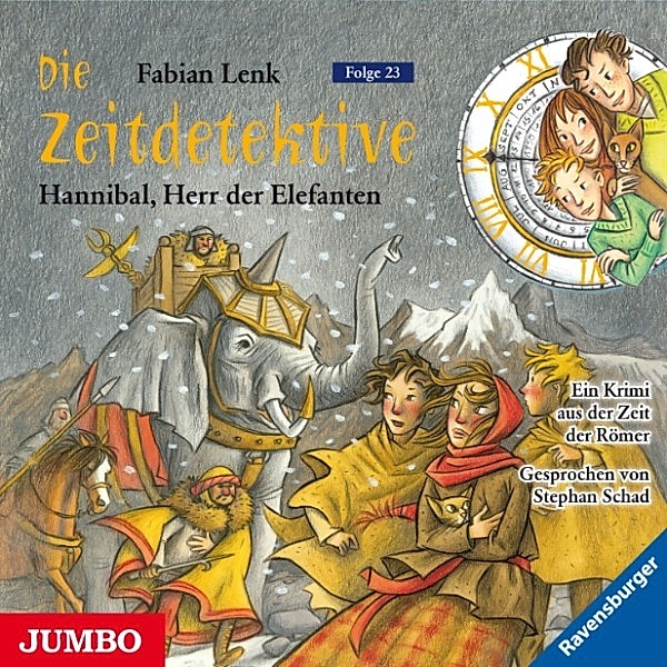 Die Zeitdetektive - 23 - Hannibal, Herr der Elefanten, Fabian Lenk