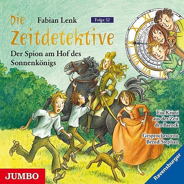 Die Zeitdetektive - 32 - Der Spion am Hof des Sonnenkönigs, Fabian Lenk