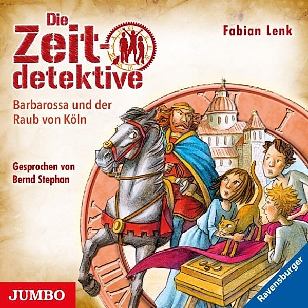 Die Zeitdetektive - 34 - Barbarossa und der Raub von Köln, Fabian Lenk