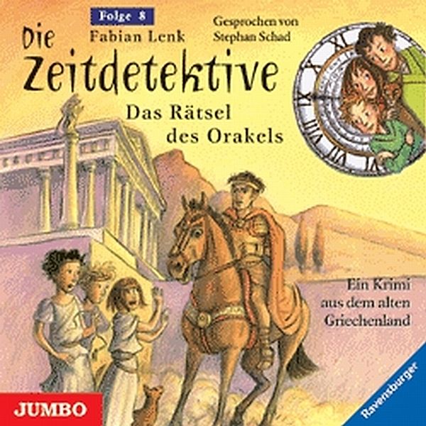 Die Zeitdetektive - 8 - Das Rätsel des Orakels, Fabian Lenk