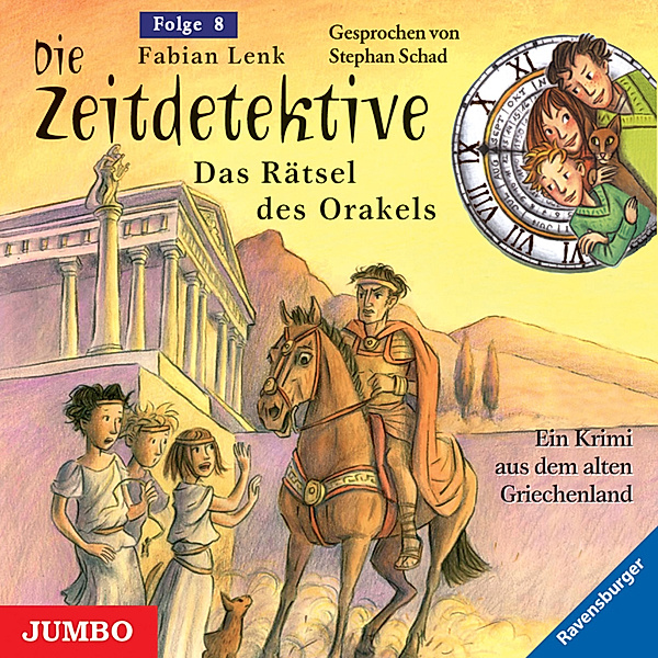Die Zeitdetektive - 8 - Das Rätsel des Orakels, Fabian Lenk