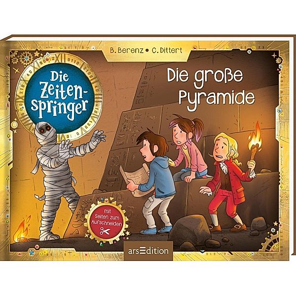 Die Zeitenspringer - Die große Pyramide, Björn Berenz, Christoph Dittert