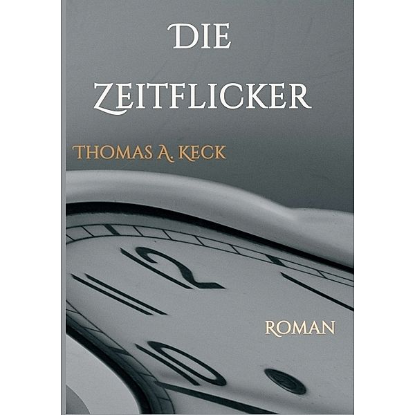 Die Zeitflicker, Thomas Keck