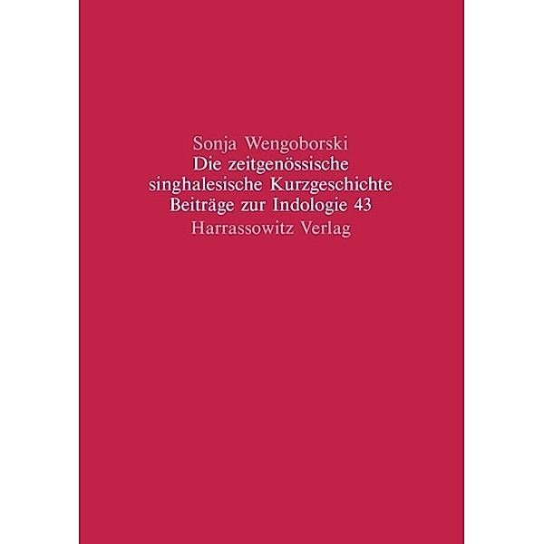 Die zeitgenössische singhalesische Kurzgeschichte, Sonja Wengoborski