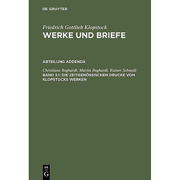 Die zeitgenössischen Drucke von Klopstocks Werken. Band 3.1, Christiane Boghardt, Martin Boghardt, Rainer Schmidt