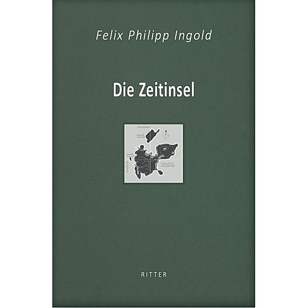 Die Zeitinsel, Felix Philipp Ingold