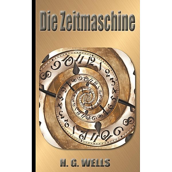 Die Zeitmaschine, H. G. Wells