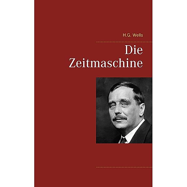 Die Zeitmaschine, H. G. Wells