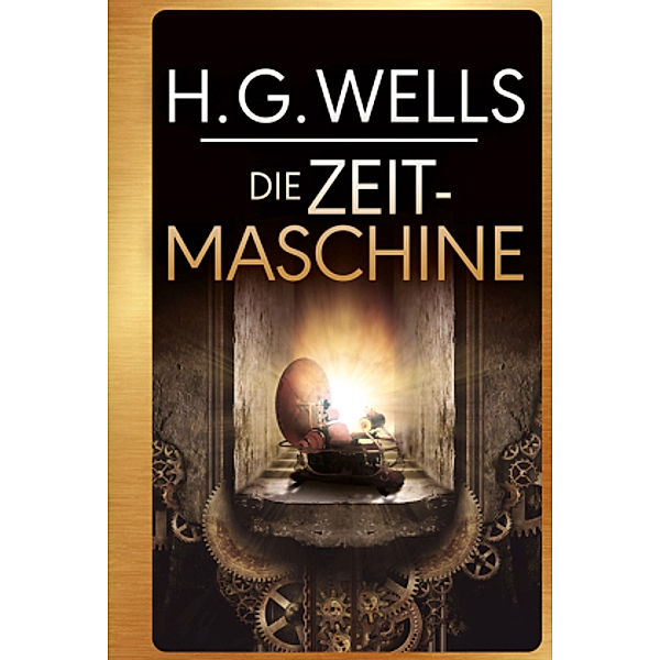 Die Zeitmaschine, H. G. Wells