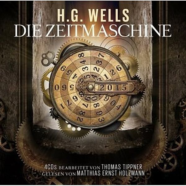 Die Zeitmaschine, 4 Audio-CDs, 4 Audio-CDs Die Zeitmaschine / H.G. Wells