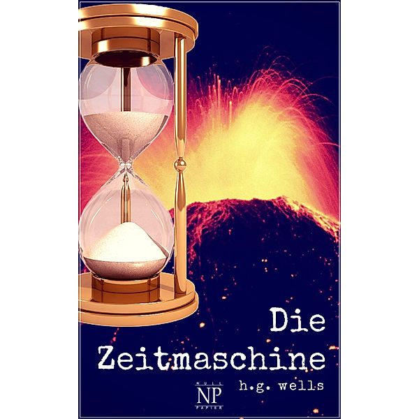 Die Zeitmaschine / Science Fiction & Fantasy bei Null Papier, Herbert George Wells