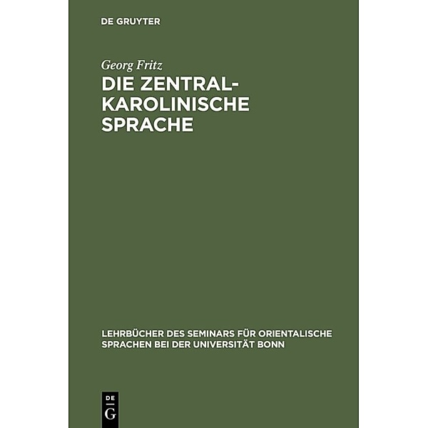Die zentralkarolinische Sprache, Georg Fritz