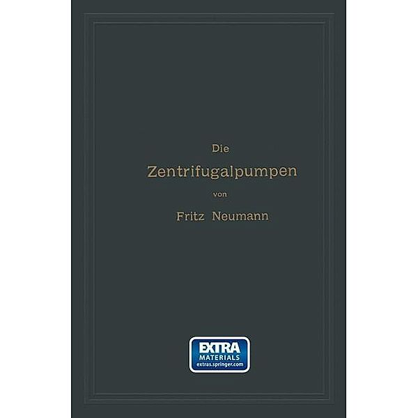 Die Zentrifugalpumpen mit besonderer Berücksichtigung der Schaufelschnitte, Fritz Neumann